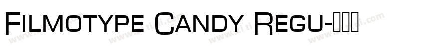 Filmotype Candy Regu字体转换